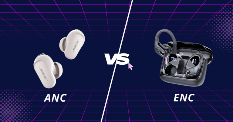 Earbuds comparison: ANC vs ENC