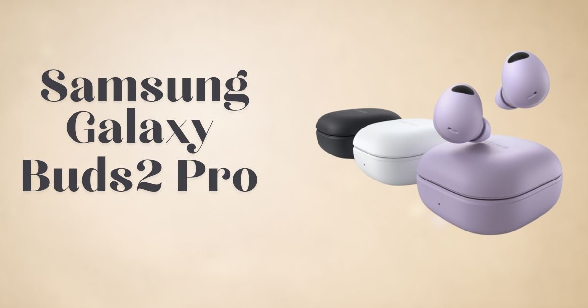 sumsung galaxy buds2 pro